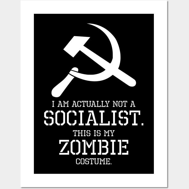 Political Anti-Socialist Zombie Conservative Capitalist Gift Wall Art by Styr Designs